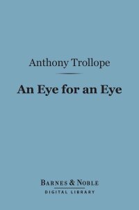 Cover image: An Eye for an Eye (Barnes & Noble Digital Library) 9781411436763