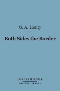 Cover image: Both Sides the Border (Barnes & Noble Digital Library) 9781411437180