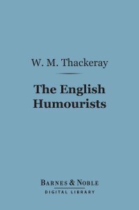 Cover image: The English Humourists (Barnes & Noble Digital Library) 9781411437258