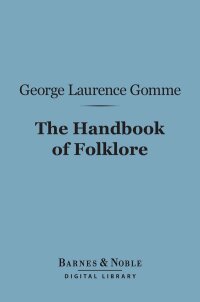 Omslagafbeelding: The Handbook of Folklore (Barnes & Noble Digital Library) 9781411437340