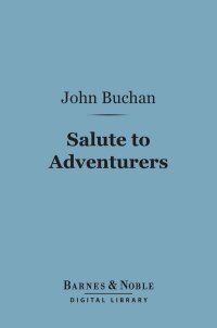 Cover image: Salute to Adventurers (Barnes & Noble Digital Library) 9781411437494