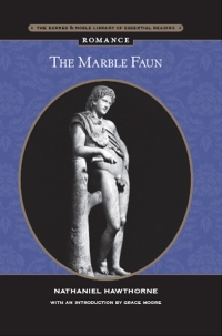 Cover image: Marble Faun (Barnes & Noble Library of Essential Reading) 9781411438385