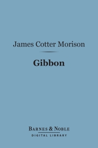 Cover image: Gibbon (Barnes & Noble Digital Library) 9781411439078