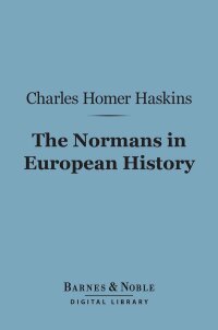 Imagen de portada: The Normans in European History (Barnes & Noble Digital Library) 9781411439177