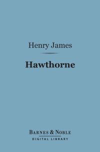 Imagen de portada: Hawthorne (Barnes & Noble Digital Library) 9781411440180