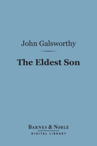 Cover image: The Eldest Son (Barnes & Noble Digital Library) 9781411440197
