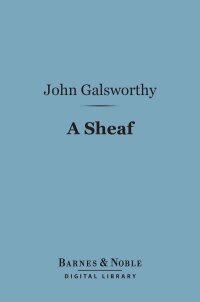 Cover image: A Sheaf (Barnes & Noble Digital Library) 9781411440319