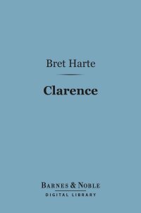 Cover image: Clarence (Barnes & Noble Digital Library) 9781411440906