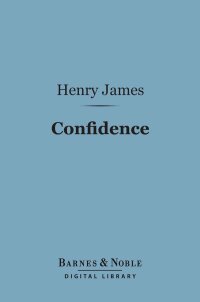 Cover image: Confidence (Barnes & Noble Digital Library) 9781411440937