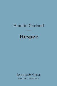 Imagen de portada: Hesper (Barnes & Noble Digital Library) 9781411441224