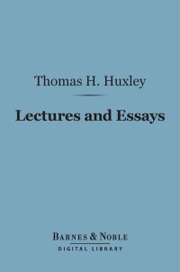 Cover image: Lectures and Essays (Barnes & Noble Digital Library) 9781411441354