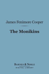 Cover image: The Monikins (Barnes & Noble Digital Library) 9781411441804