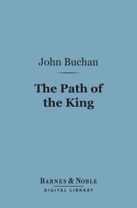 Imagen de portada: The Path of the King (Barnes & Noble Digital Library) 9781411442566