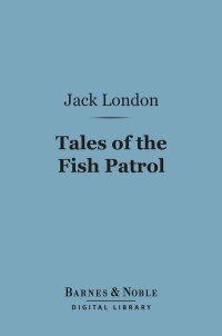 Titelbild: Tales Of The Fish Patrol (Barnes & Noble Digital Library) 9781411442641