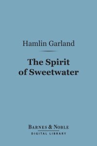 Imagen de portada: The Spirit of Sweetwater (Barnes & Noble Digital Library) 9781411442856