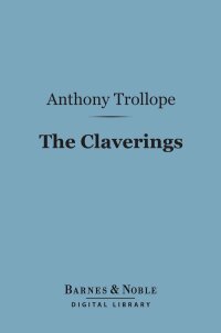 Titelbild: The Claverings (Barnes & Noble Digital Library) 9781411443020