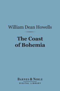 Cover image: The Coast of Bohemia (Barnes & Noble Digital Library) 9781411443068