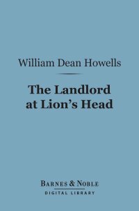 Titelbild: The Landlord at Lion's Head (Barnes & Noble Digital Library) 9781411443464