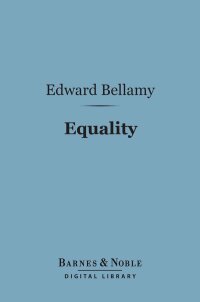 Imagen de portada: Equality (Barnes & Noble Digital Library) 9781411444201