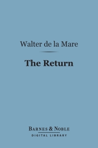 表紙画像: The Return (Barnes & Noble Digital Library) 9781411444461