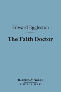 Omslagafbeelding: The Faith Doctor (Barnes & Noble Digital Library) 9781411444669