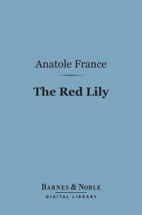 Immagine di copertina: The Red Lily (Barnes & Noble Digital Library) 9781411444898