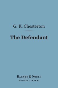Cover image: The Defendant (Barnes & Noble Digital Library) 9781411445178