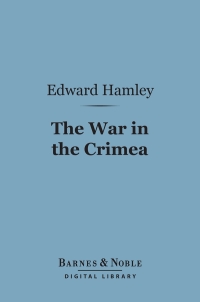 Omslagafbeelding: The War in the Crimea (Barnes & Noble Digital Library) 9781411445345