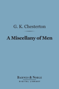 Cover image: A Miscellany of Men (Barnes & Noble Digital Library) 9781411446250