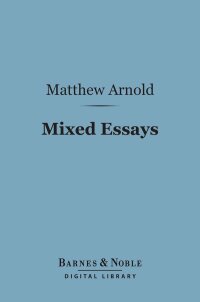 Cover image: Mixed Essays (Barnes & Noble Digital Library) 2nd edition 9781411446274