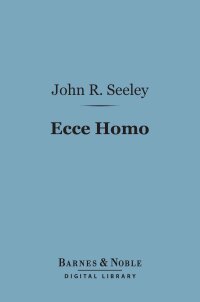 Omslagafbeelding: Ecce Homo (Barnes & Noble Digital Library) 9781411446434