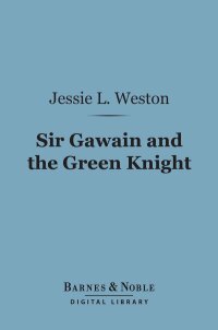 Imagen de portada: Sir Gawain and the Green Knight (Barnes & Noble Digital Library) 9781411446823