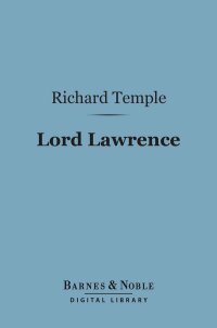 Cover image: Lord Lawrence (Barnes & Noble Digital Library) 9781411447585