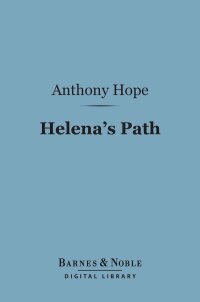 Cover image: Helena's Path (Barnes & Noble Digital Library) 9781411447981