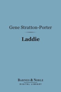 表紙画像: Laddie (Barnes & Noble Digital Library) 9781411448391