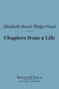 Cover image: Chapters from a Life (Barnes & Noble Digital Library) 9781411448452