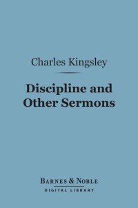 Cover image: Discipline and Other Sermons (Barnes & Noble Digital Library) 9781411448780