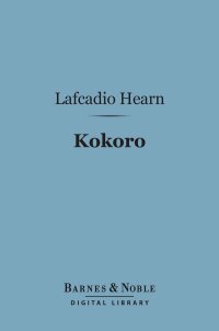 Omslagafbeelding: Kokoro (Barnes & Noble Digital Library) 9781411449206