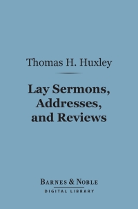 Titelbild: Lay Sermons, Addresses, and Reviews (Barnes & Noble Digital Library) 9781411449237