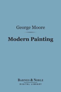 Immagine di copertina: Modern Painting (Barnes & Noble Digital Library) 9781411449282