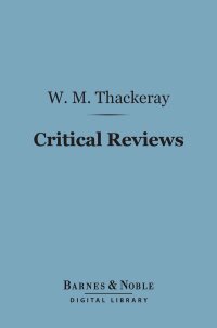 Cover image: Critical Reviews (Barnes & Noble Digital Library) 9781411449503