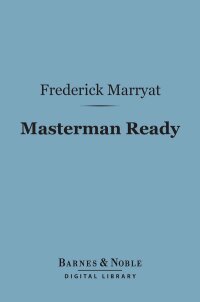 Imagen de portada: Masterman Ready (Barnes & Noble Digital Library) 9781411449831