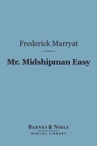 Cover image: Mr. Midshipman Easy (Barnes & Noble Digital Library) 9781411449848