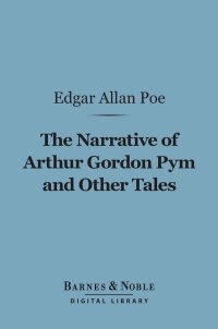 Imagen de portada: Narrative of Arthur Gordon Pym and Other Tales (Barnes & Noble Digital Library) 9781411449947