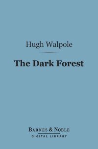 表紙画像: The Dark Forest (Barnes & Noble Digital Library) 9781411450325