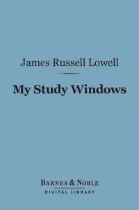 Imagen de portada: My Study Windows (Barnes & Noble Digital Library) 9781411450493