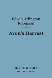 Immagine di copertina: Avon's Harvest (Barnes & Noble Digital Library) 9781411450592