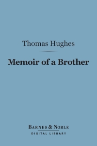 Titelbild: Memoir of a Brother (Barnes & Noble Digital Library) 9781411450714