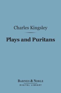 Imagen de portada: Plays and Puritans (Barnes & Noble Digital Library) 9781411450783