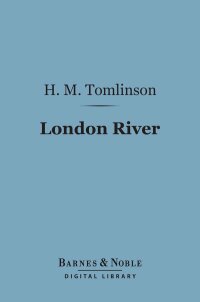صورة الغلاف: London River (Barnes & Noble Digital Library) 9781411451476